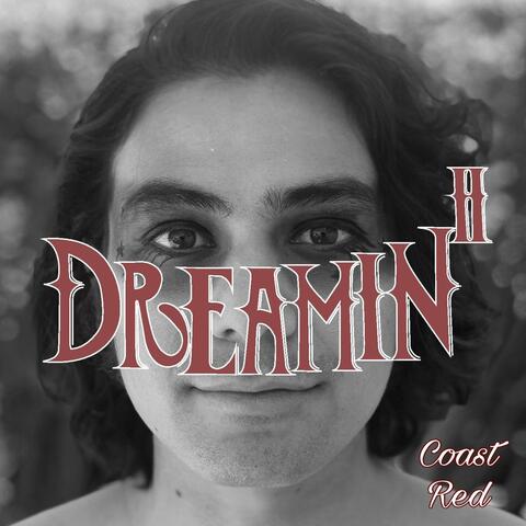 Dreamin II