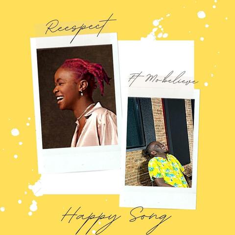 Happy Song (feat. Mo&#39;believe)