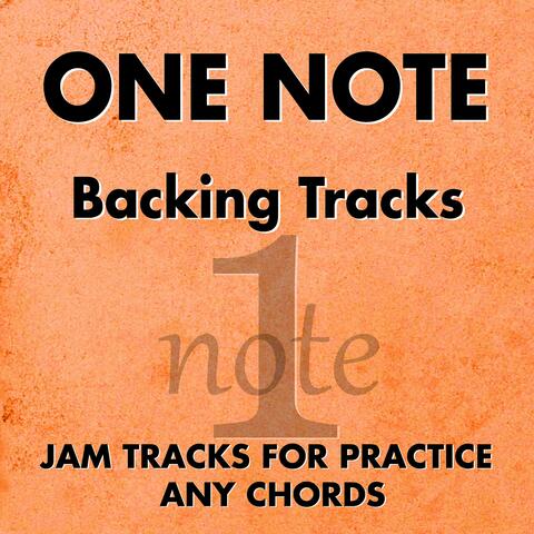 One Note Backing Tracks (for Guitar Bass Piano any Instrument)
