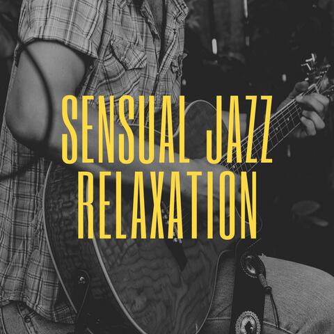 Sensual Jazz Relaxation