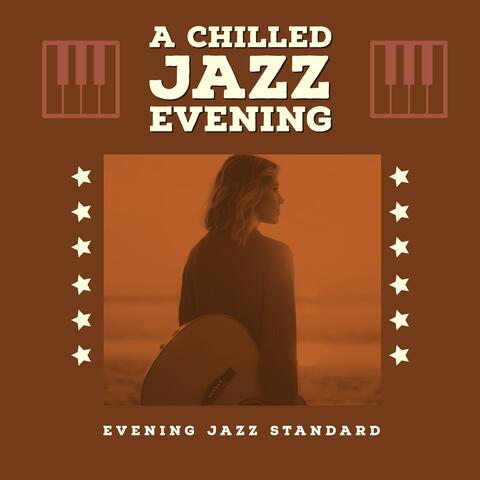 A Chilled Jazz Evening