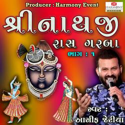 Shreenathji Raas Garba, Pt. 1