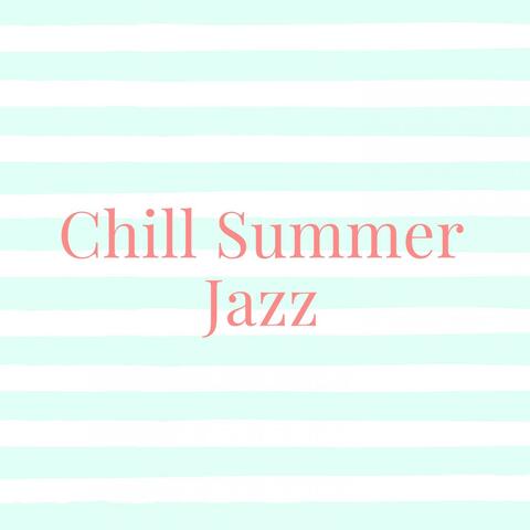 Chill Summer Jazz