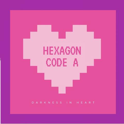 Hexagon Code A (Duology, Pt. 2)