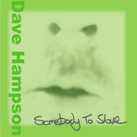 Somebody To Shove