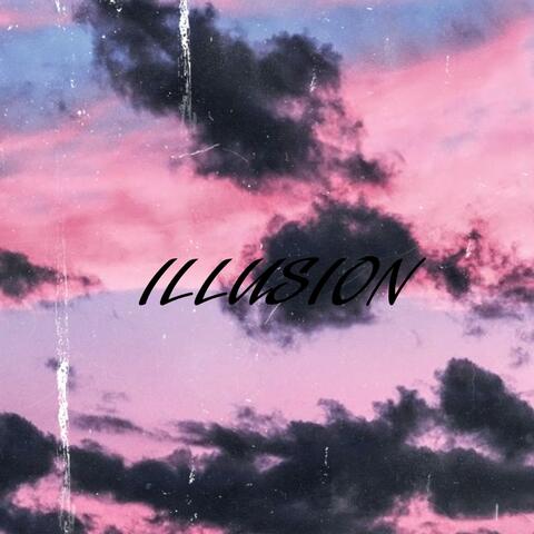 ILLUSION