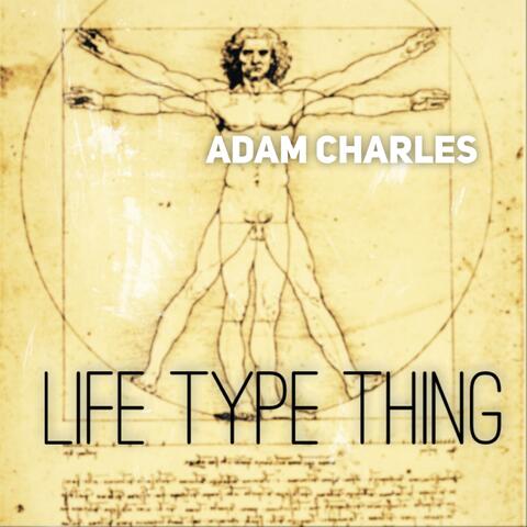 Life Type Thing