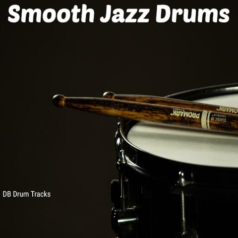 Smooth Jazz Drum Tracks, Vol. 1
