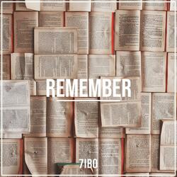 Remember