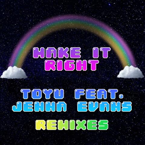 Make It Right (feat. Jenna Evans) [Remixes]