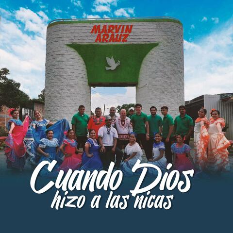 Cuando Dios hizo a las Nicas
