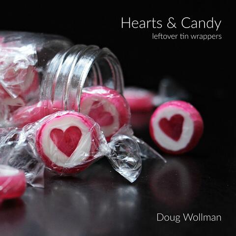 Hearts and Candy (Leftover Tin Wrappers)