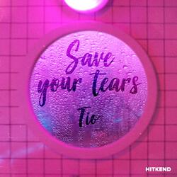 Save Your Tears