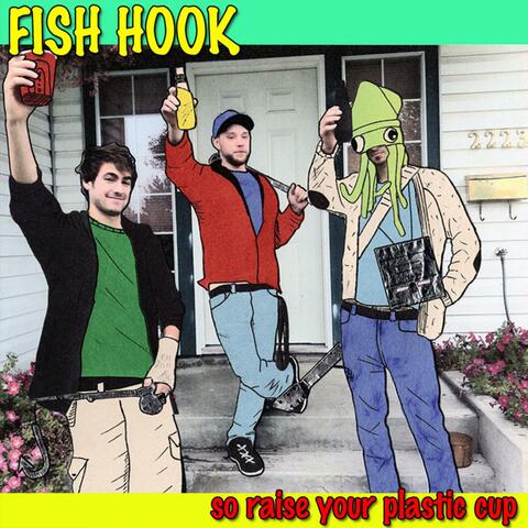 So Raise Your Plastic Cup