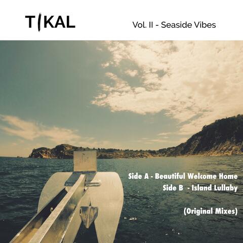 Vol. II - Seaside Vibes