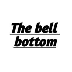 The bell bottom