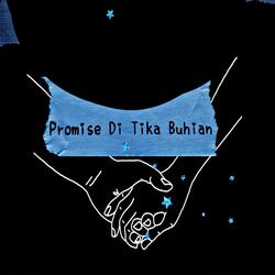 Promise Di Tika Buhian
