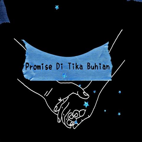 Promise Di Tika Buhian