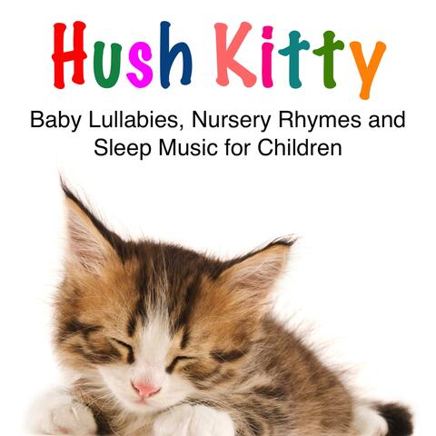 Baby Lullabies, Nursery Rhymes and Sleep Music for Children