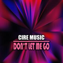 Don't Let Me Go (Dub Mix)