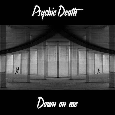 Down On Me