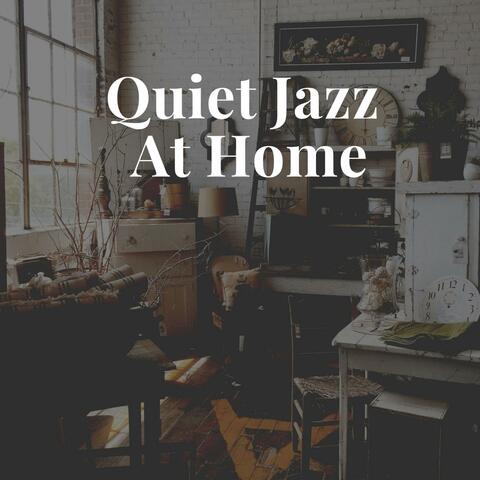 Quiet Jazz at Home