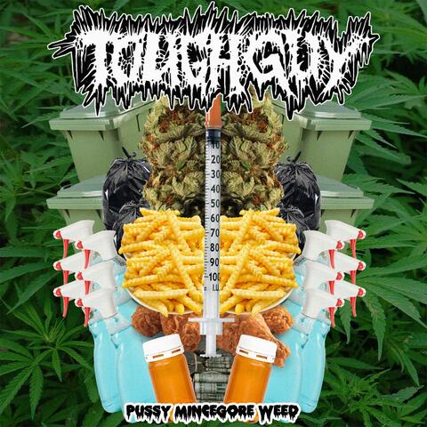Pussy Mincegore Weed