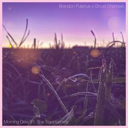 Morning Dew (feat. The Trappistines)