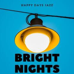 Bright Nights