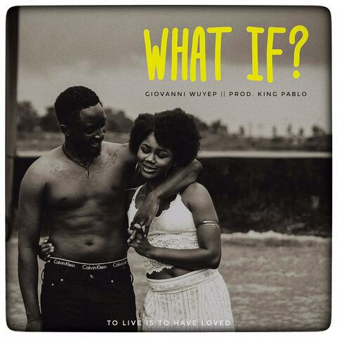 What If