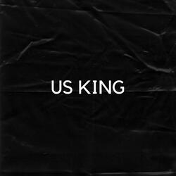 US KING
