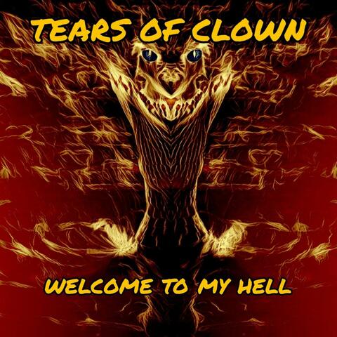 Welcome To My Hell