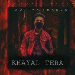 Khayal Tera