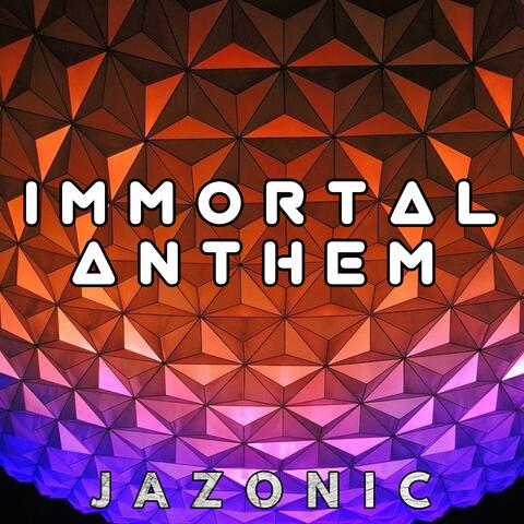 Immortal Anthem