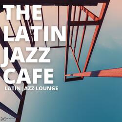 Latin Jazz Vibes With Coffee