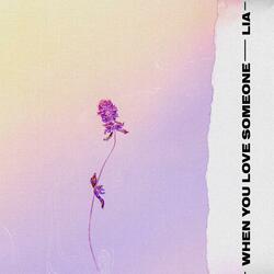 When You Love Someone