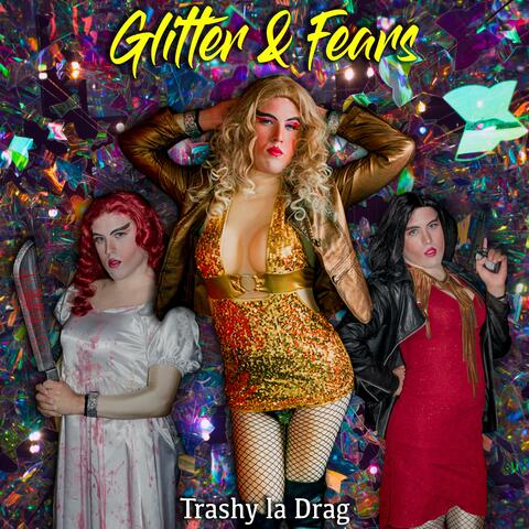 Glitter & Fears
