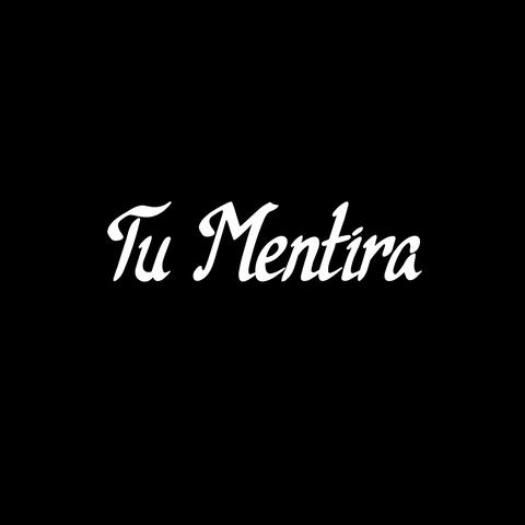Tu Mentira