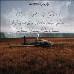 Last time you fly (feat. Danilo Ramon Giannini)
