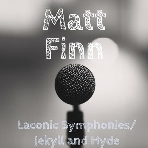 Laconic Symphonies/Jekyll and Hyde