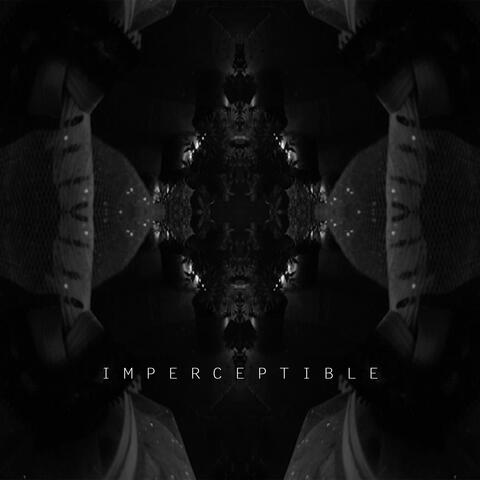 Imperceptible