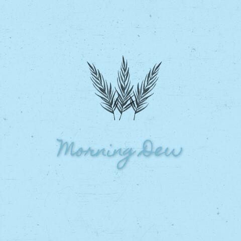 Morning Dew