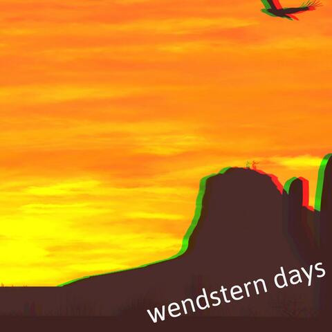 wendstern days