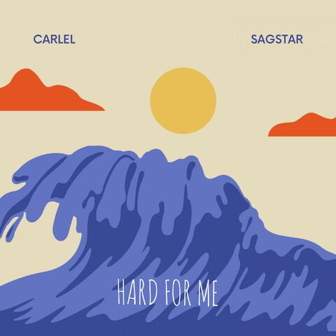 Hard For Me (feat. Sagstar)