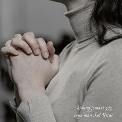 Saya Mau Ikut Yesus