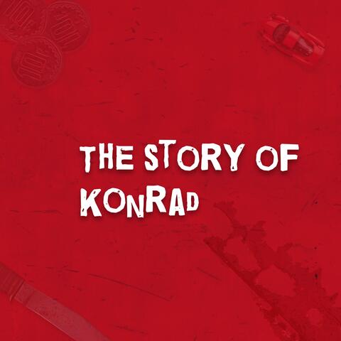 THE STORY OF KONRAD