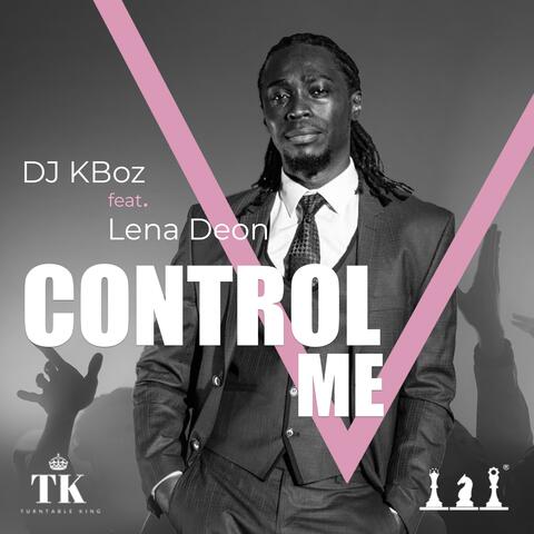 Control Me (feat. Lena Deon)