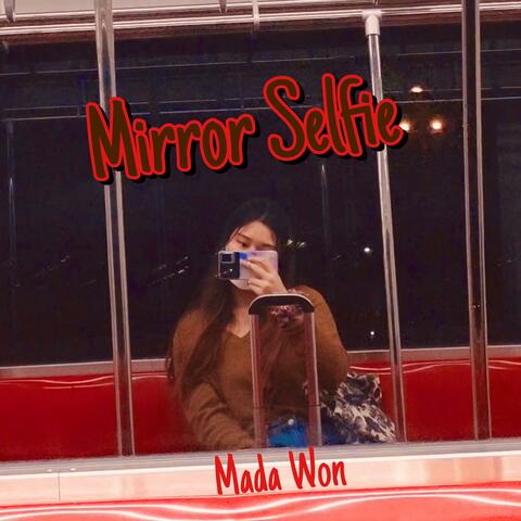 Mirror Selfie