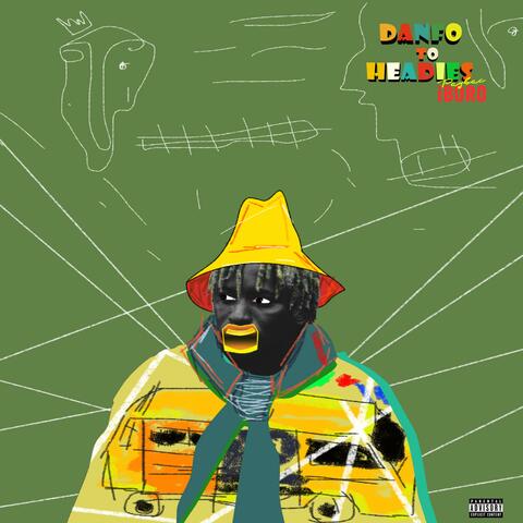 Danfo To Headies