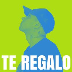 Te Regalo
